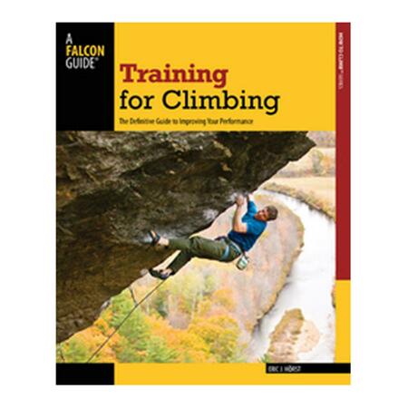GLOBE PEQUOT PRESS Training for Climbing 2nd - Eric J. Horst 100648